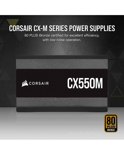 Corsair CX Series™ CX550M — 550 Watt 80 PLUS® Bronze Certified Modular ATX PSU